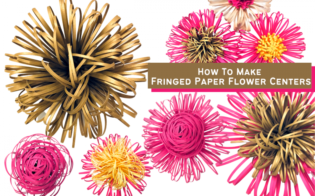 How To Make Fringed Paper Flower Centers