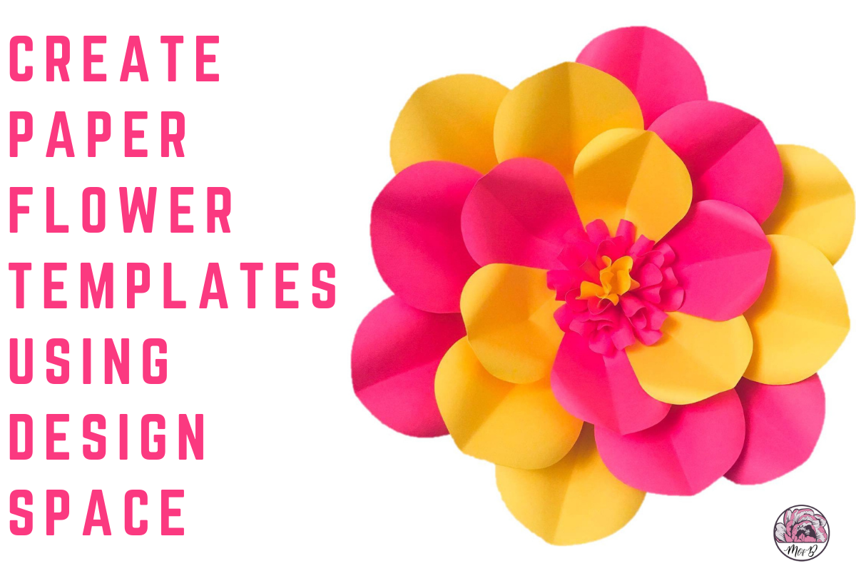 Create Paper Flower Template Using Design Space