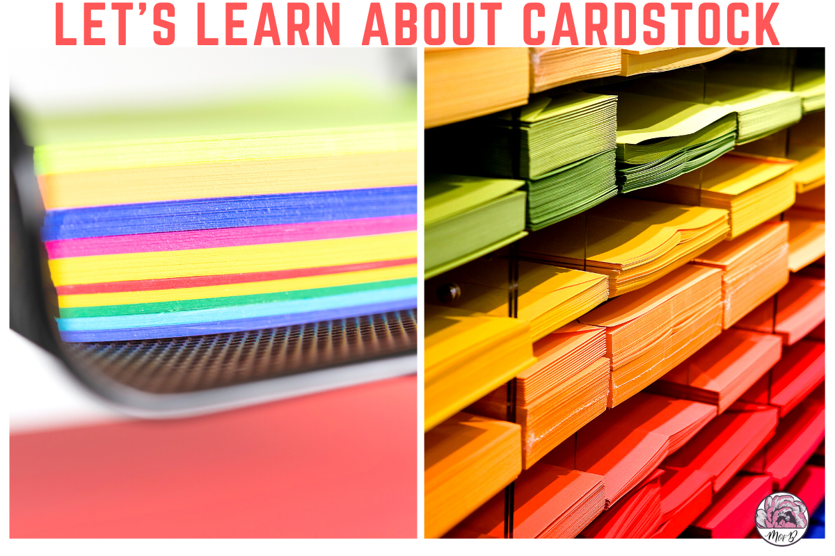 Let’s Learn About Cardstock