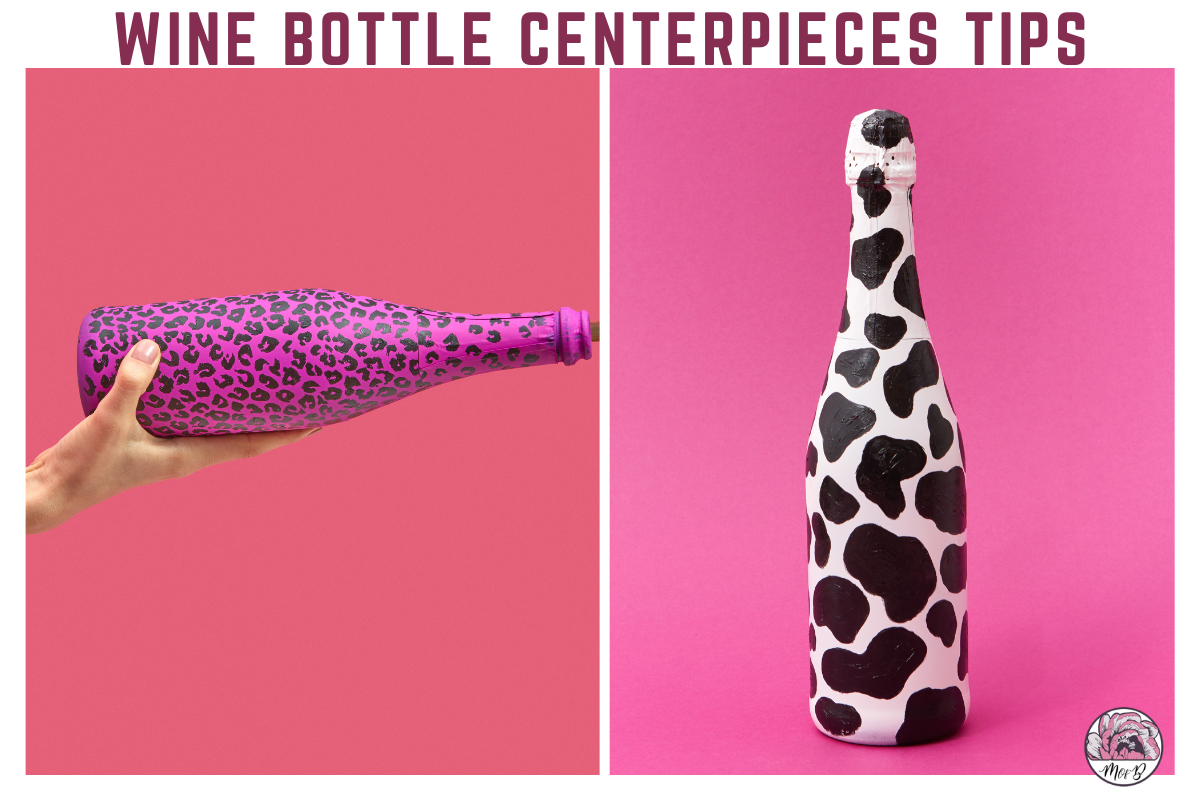 Wine Bottle Centerpiece Tips